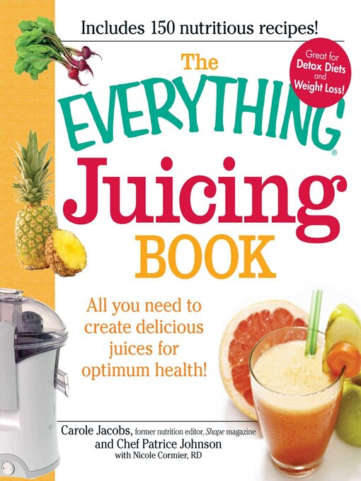 Title details for The Everything Juicing Book by Carole Jacobs - Available